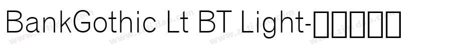 BankGothic Lt BT Light字体转换